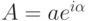 A=ae^{i\alpha}