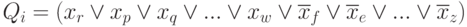 Q_{i} = (x_{r} \vee  x_{p} \vee  x_{q} \vee  . . . \vee  x_{w} \vee  \overline{x}_{f} \vee  \overline{x}_{e} \vee  . . . \vee  \overline{x}_{z})