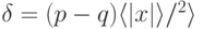 \delta=(p-q)\langle|x|\rangle/\langlex^2\rangle