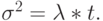 \sigma^2=\lambda *t.