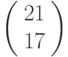 \left(\begin{array}{l}21\\17\end{array}\right)