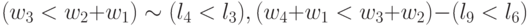 (w_{3} <w_{2} + w_1) \sim (l_{4} < l_{3}), (w_{4}+w_1 < w_{3}+w_{2}) - (l_9 <l_{6})