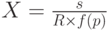 X=\frac{s}{R \times f(p)}