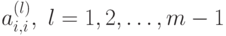 a_{i,i}^{(l)},\ l = 1,2,\dots ,m-1