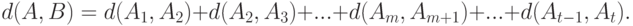 d(A,B)=d(A_1,A_2)+d(A_2,A_3)+...+d(A_m,A_{m+1})+...+d(A_{t-1},A_t).