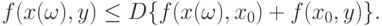 f(x(\omega),y)\le D\{f(x(\omega),x_0)+f(x_0,y)\}.