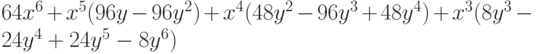 64x^6+x^5(96y-96y^2)+x^4(48y^2-96y^3+48y^4)+x^3(8y^3-24y^4+24y^5-8y^6)