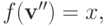 f(\mathbf v^{\prime\prime}) = x,