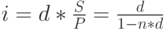 $i=d*\frac{S}{P}=\frac{d}{1-n*d}$