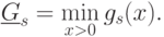 \underline{G}_s=\min_{x>0} g_{s}(x).