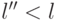 l''<l