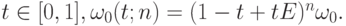 t \in [0,1], \omega_0(t; n) = (1 -t + tE)^n\omega_0 .