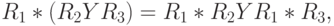 R_1*(R_2YR_3)=R_1*R_2YR_1*R_3,