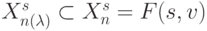 X_{n(\lambda)}^s \subset X_n^s = F(s,v)