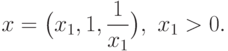 x =\big( x_1,  1, \frac{1}{x_1}\big),\ x_1>0.