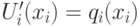 U^\prime_i(x_i) = q_i(x_i)