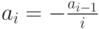 a_i=-\frac{ a_{i-1} }{i}