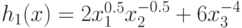 h_{1}(x) =2 x_{1}^{0.5}x_{2}^{-0.5} + 6 x_{3}^{-4}