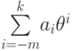 \smash[b]{\sum\limits_{i=-m}^k}
a_i\theta ^i