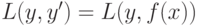 L(y,y') = L(y,f(x))