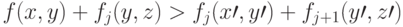 f(x,y)+f_{j}(y,z)>f_j(x\prime , y\prime )+f_{j+1}(y\prime, z\prime) 