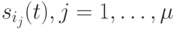 s_{i_j}(t), j=1, \dots, \mu