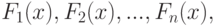  F_1(x), F_2(x),..., F_n(x),