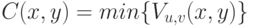 C(x,y)=min\lbrace V_{u,v}(x,y) \rbrace