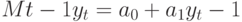 Mt - 1y_{t} = a_{0} + a_{1}y_{t} - 1