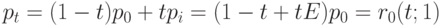 p_t = (1 -t)p_0 +tp_i = (1 -t+tE)p_0 = r_0(t; 1) 