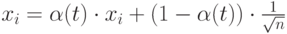 x_i =\alpha (t)\cdot x_i +(1-\alpha (t)) \cdot \frac{1}{\sqrt{n}}