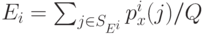 E_i=\sum_{j \in S_{E^i}}p_x^i(j)/Q