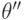 \theta^{\prime\prime}