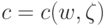 c = c(w, \zeta)