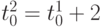 t^2_0  = t^1_0 + 2 