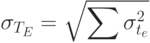 \sigma_{T_E} = \sqrt{\sum{\sigma_{t_e}^2}}