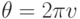 \theta=2\pi v