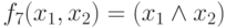 f_7(x_1,x_2)= (x_1 \wedge x_2)